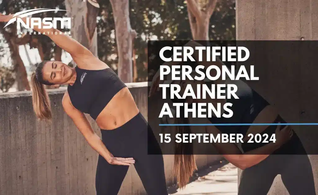 Certified Personal Trainer by NASM Workshop - ATHENS - 15 September 2024
